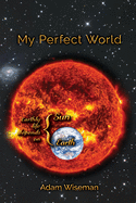 My Perfect World
