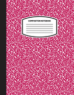 Classic Composition Notebook: (8.5x11) Wide Ruled Lined Paper Notebook Journal (Magenta) (Notebook for Kids, Teens, Students, Adults) Back to School