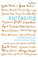 Surfacing: On Being Black and Feminist in South Africa
