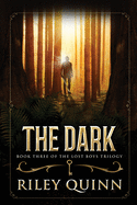 The Dark: Book Three of the Lost Boys Trilogy