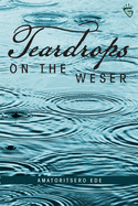 Teardrops on the Weser