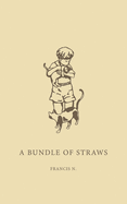 A Bundle of Straws
