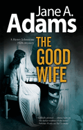 The Good Wife: A Henry Johnstone 1920s Mystery