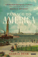 Passage to America: Celebrated European Visitors