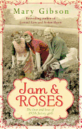 Jam and Roses (The Factory Girls)
