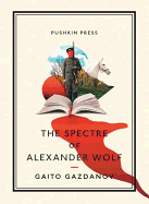 The Spectre of Alexander Wolf (Pushkin Collection