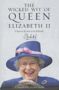 The Wicked Wit of Quene Elizabeth II