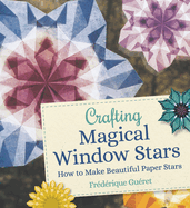 Crafting Magical Window Stars