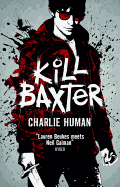 Kill Baxter: A Baxter Zevcenko Novel
