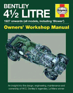 Haynes Bentley 4 1/2 Litre Owners' Workshop Manual