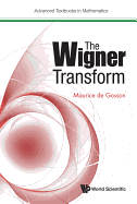 The Wigner Transform