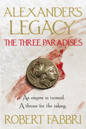 The Three Paradises: Volume 2 [Alexander's Legacy]