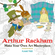 Arthur Rackham: Make Your Own Art Masterpiece