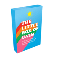The Little Box of Calm: 52 Beautiful Cards of Com