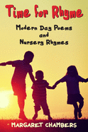 Time for Rhyme: Modern Day Poems and Nursery Rhymes
