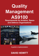 Quality Management: Requirements for Aviation, Space and Defence Organisations