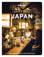 Lonely Planet Experience Japan 1 (Travel Guide)