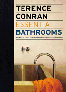Essential Bathrooms: The Back to Basics Guide to