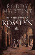 The Secrets of Rosslyn