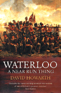 Waterloo: A Near Run Thing