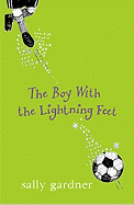 Magical Children: The Boy with the Lightning Feet