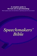 Speechmakers' Bible