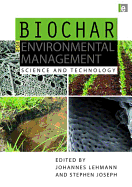 Biochar for Environmental Management: Science and