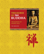 Treasures of the Buddha: The Glories of Sacred As