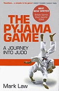 The Pyjama Game: A Journey into Judo