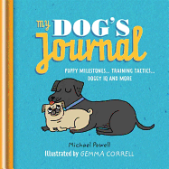 My Dog's Journal: Puppy Milestones, Training
