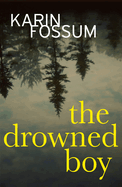 The Drowned Boy (Konrad Sejer #110