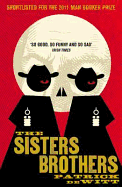 The Sisters Brothers. Patrick DeWitt