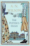 The Potter's Hand. A.N. Wilson