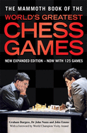 The Mammoth Book of the World's Greatest Chess