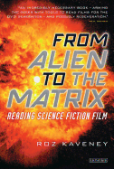 From Alien to the Matrix: Reading Science Fiction