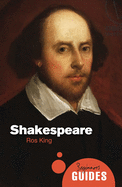 Shakespeare: A Beginner's Guide (Beginner's Guide