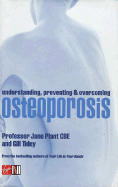 Understanding, Preventing & Overcoming Osteoporos