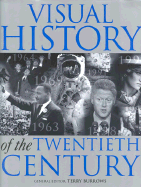 A Visual History of the Twentieth Century
