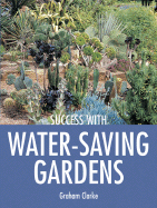 Success with Water-Saving Gardens (Success with G