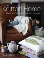The Knitted Home: Hand-Knitted Projects Room by