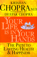 Your Life Is in Your Hands