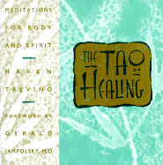 The Tao of Healing: Meditations for Body and