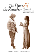 The Diva & the Rancher: The Story of Norma Piper