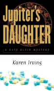 Jupiter's Daughter (Katy Klein Mysteries, No. 2)
