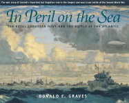 In Peril on the Sea: The Royal Canadian Navy and