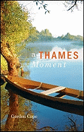 A Thames Moment
