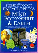Encyclopedia of Mind, Body, Spirit & Earth