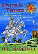 Kings And Things: A Light Hearted Romp