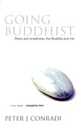 Going Buddhist: Panic And Emptiness, The Buddha An