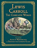Lewis Carroll: The Complete Works